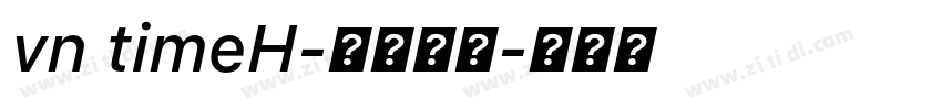 vn timeH-常规斜体字体转换